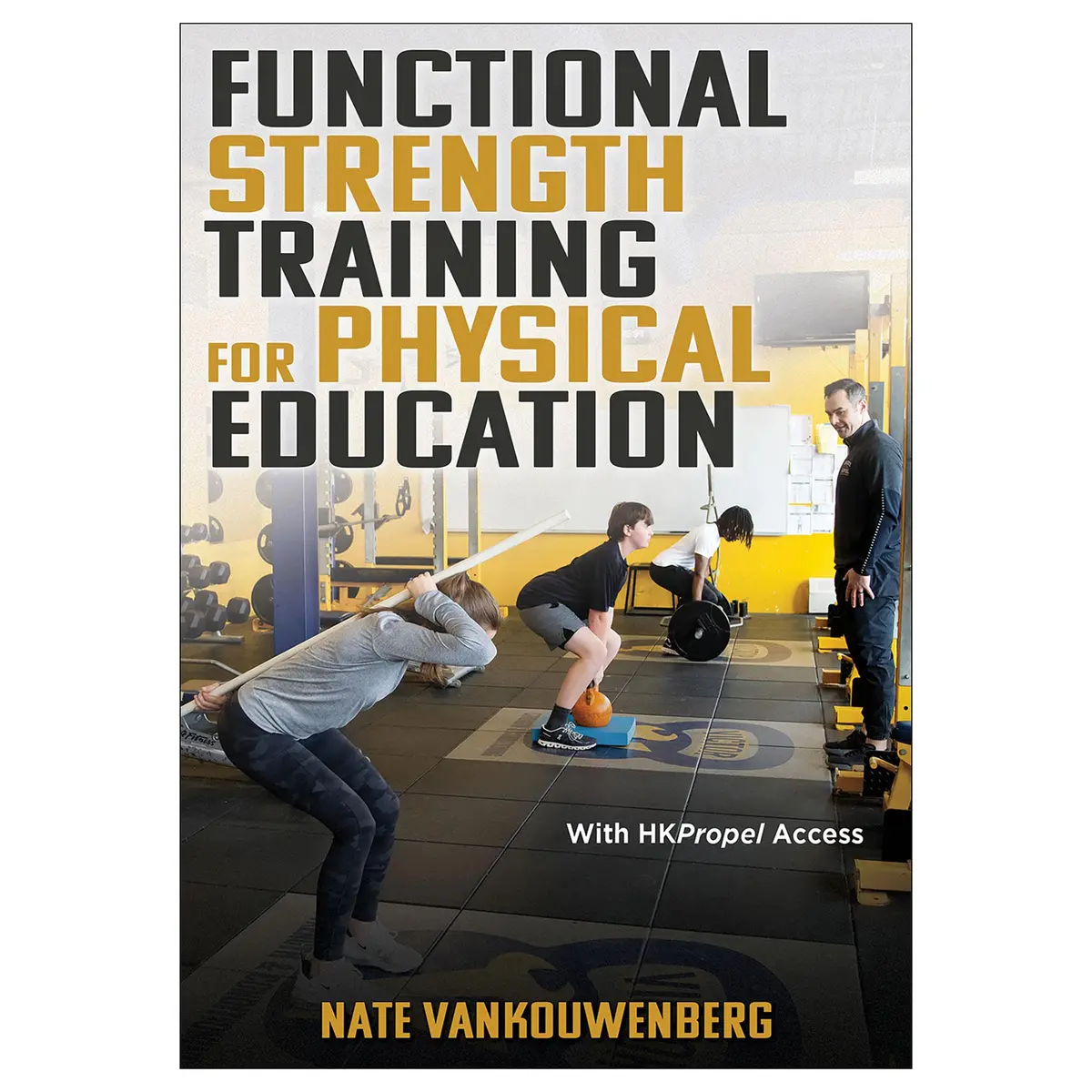 Functional Strength Training For Physical Education 1