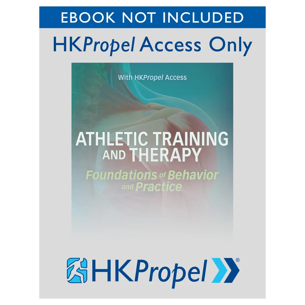Athletic Training And Therapy Hkpropel Access-Ebook Not Included 1