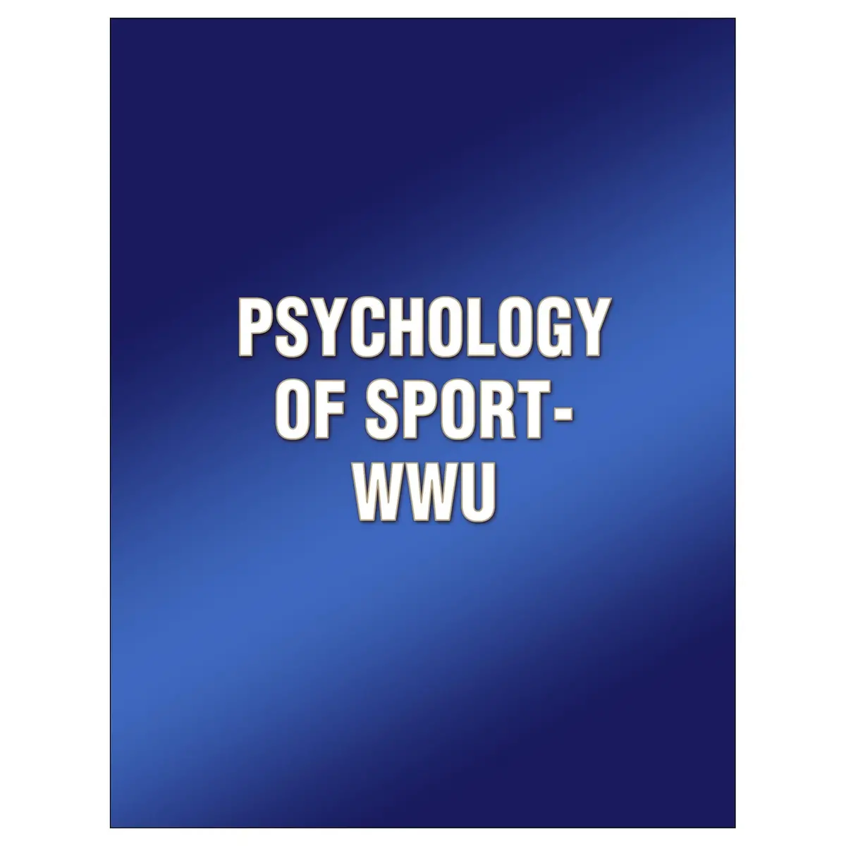 Psychology Of Sport-Wwu 1
