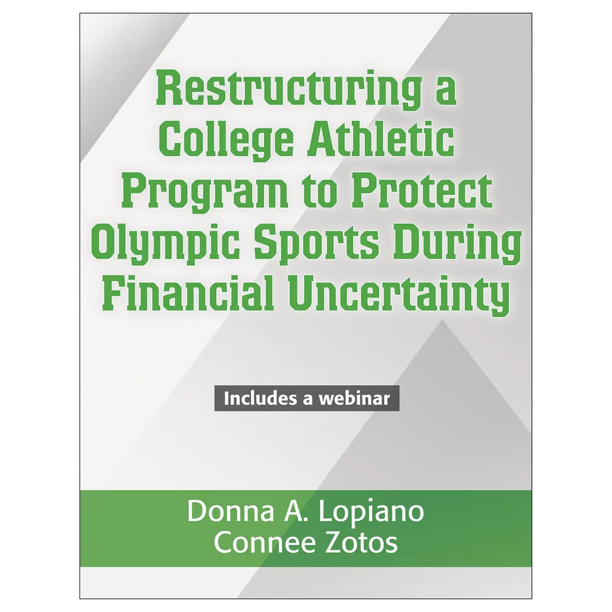 Restructuring A College Athletic Program To Protect Olympic Sports During Financial Uncertainty Pdf 1